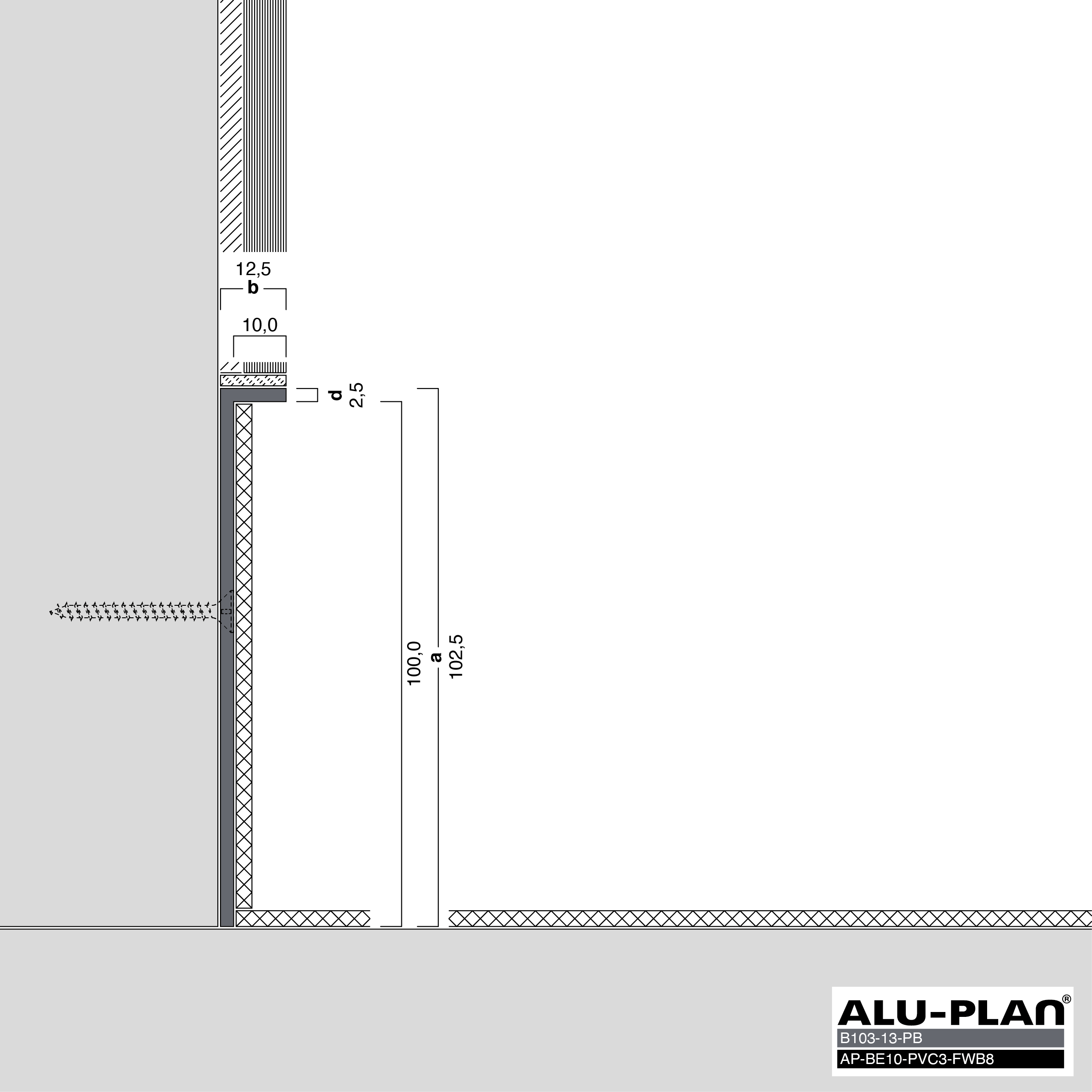 ALU-PLAN® Installation :: B103-13-PB-AP-BE10-PVC3-FWB8