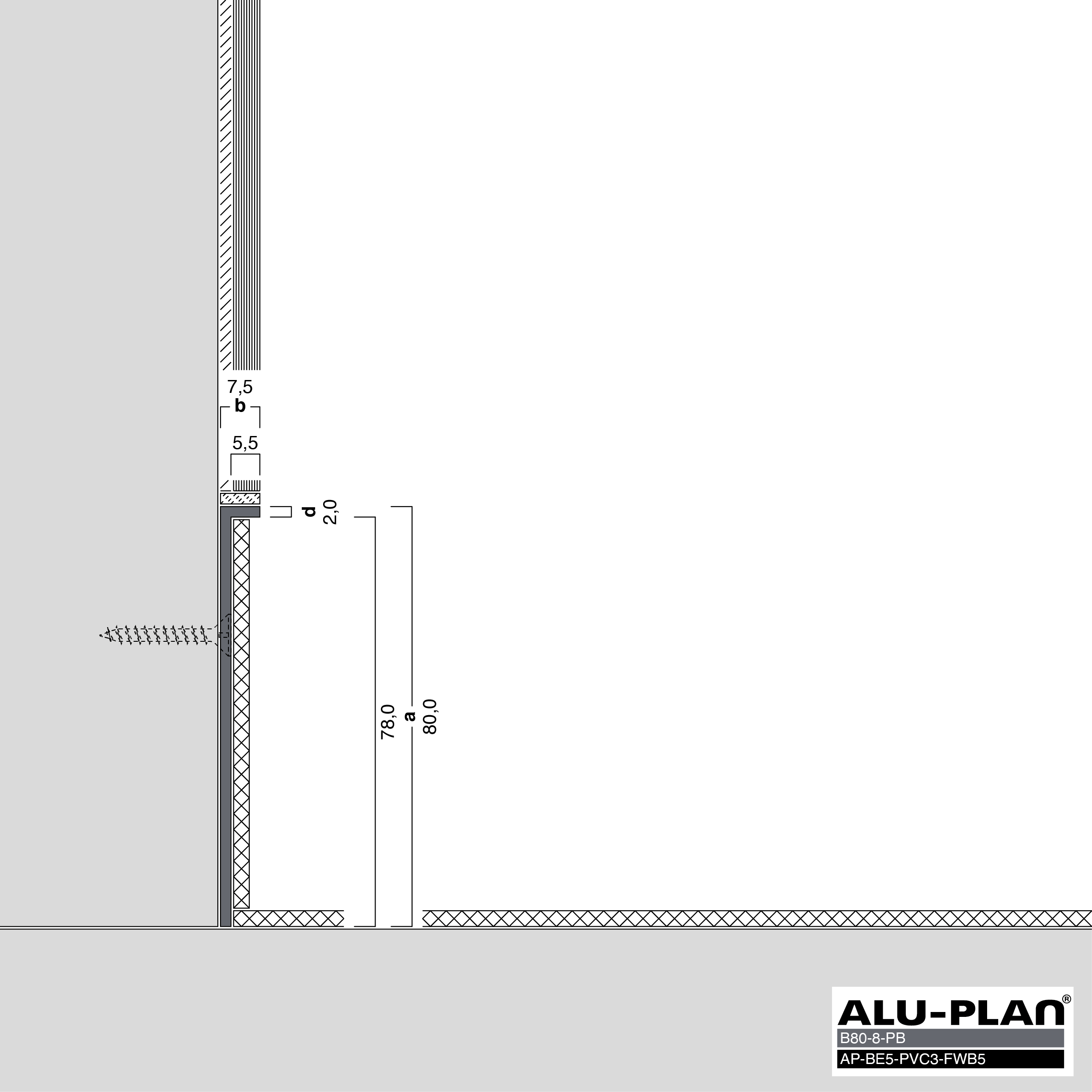 ALU-PLAN® Installation :: B80-8-PB-AP-BE5-PVC3-FWB5