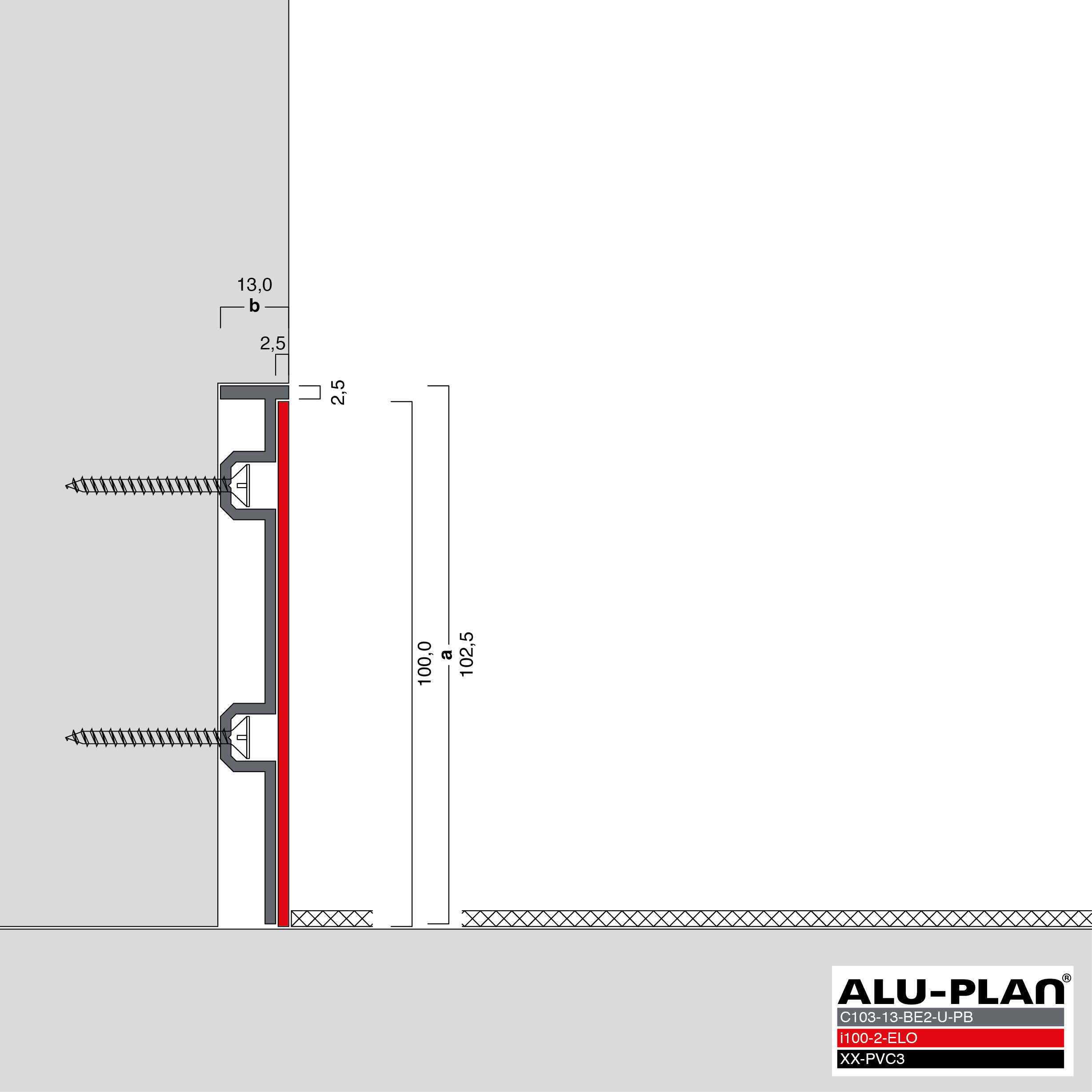 ALU-PLAN® Installation :: C103-13-BE2-U-PB-i100-2-ELO-XX-PVC3