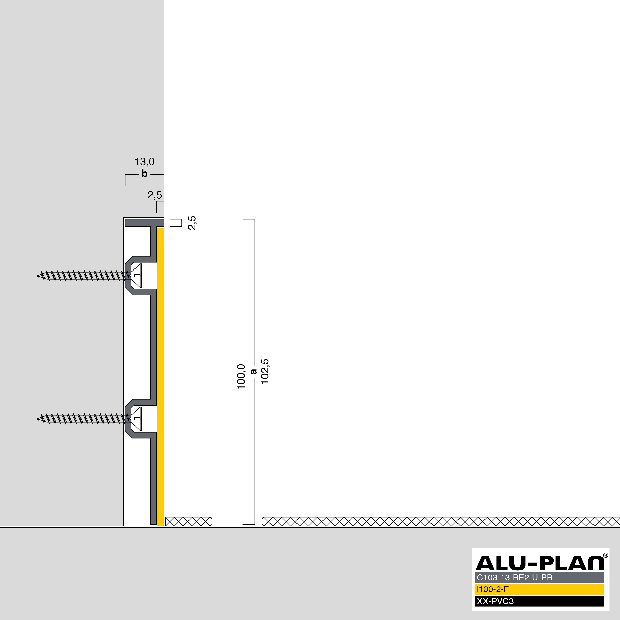 ALU-PLAN® Installation :: C103-13-BE2-U-PB-i100-2-F-XX-PVC3