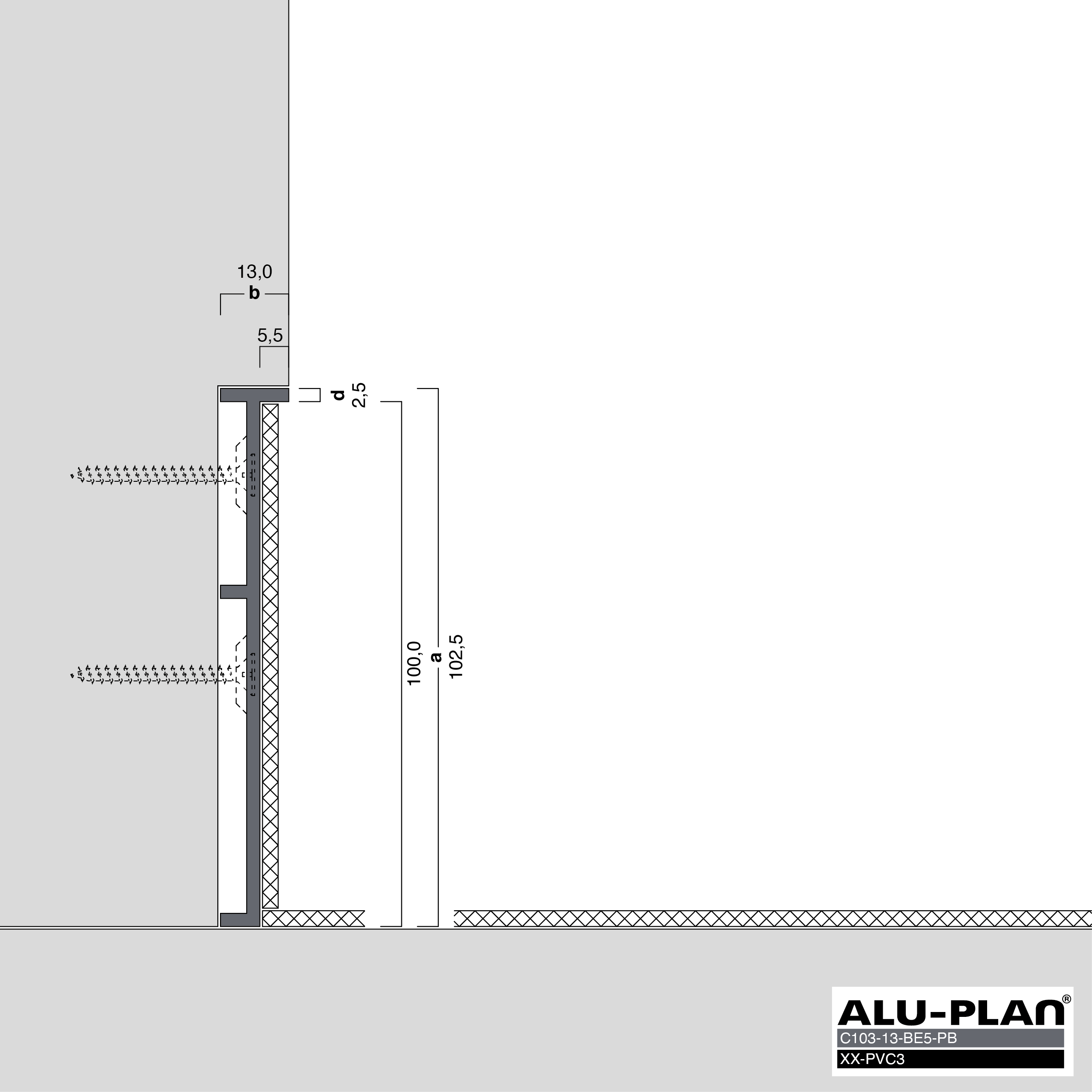 ALU-PLAN® Installation :: C103-13-BE5-PB-XX-PVC3