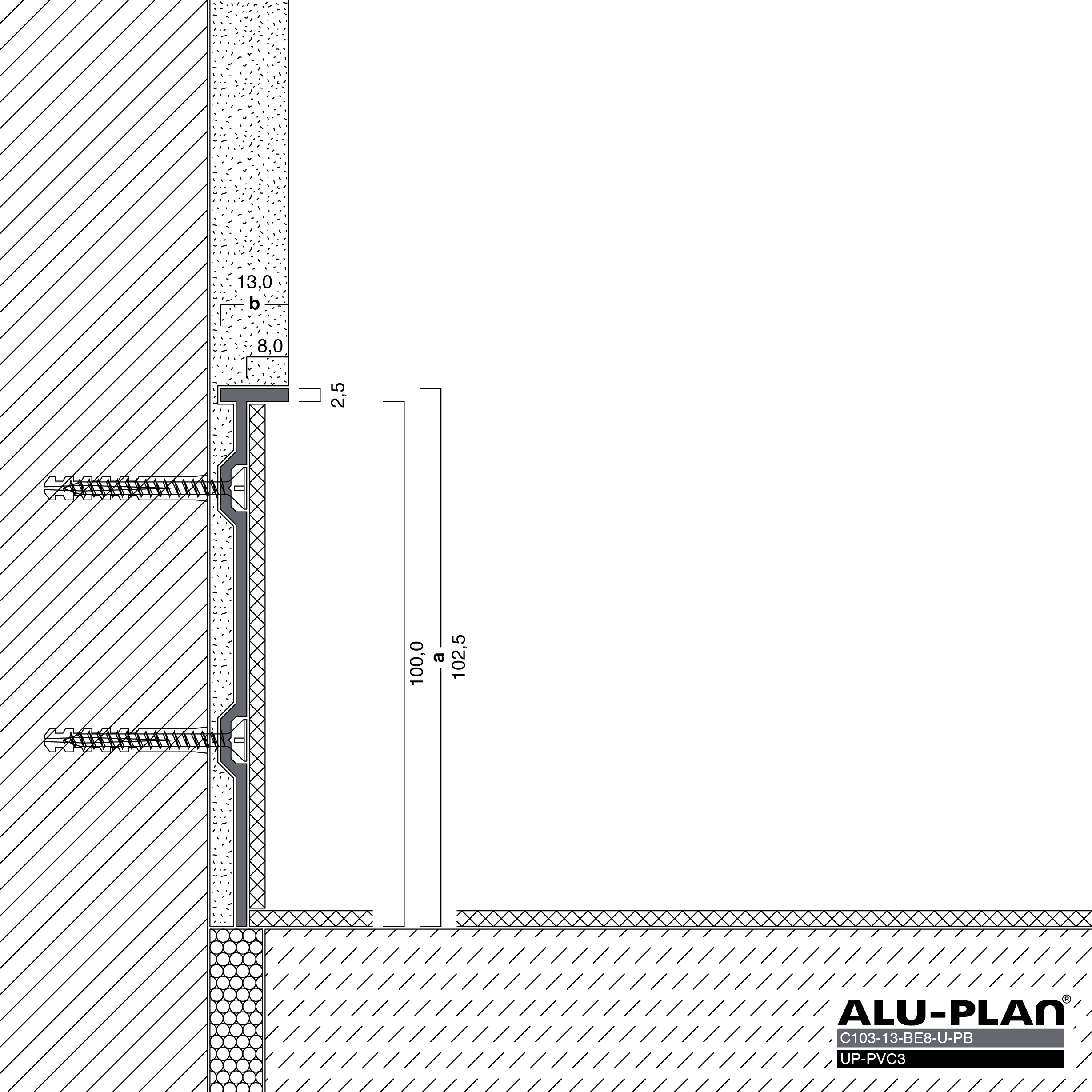 ALU-PLAN® Installation :: C103-13-BE8-U-PB-UP-PVC3