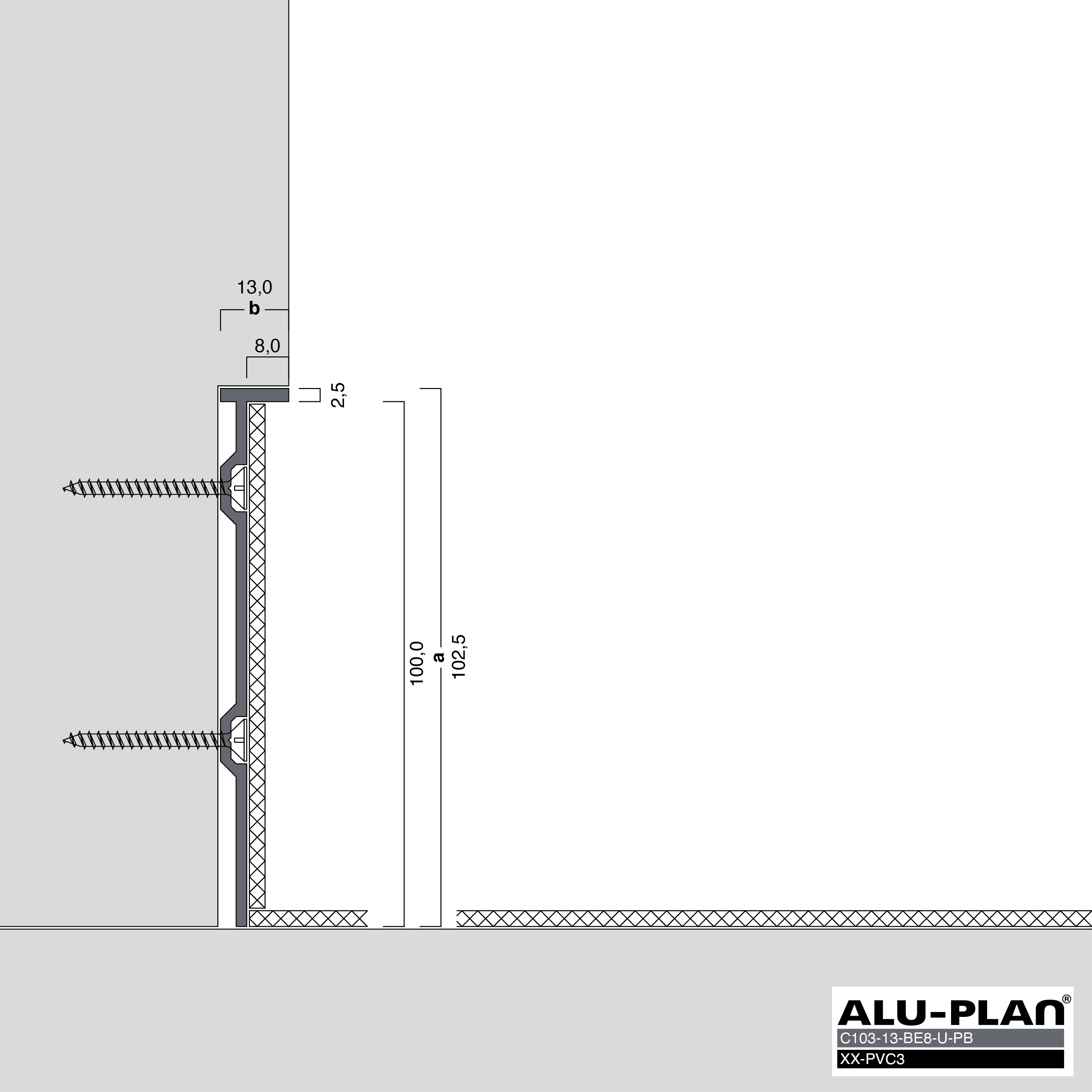 ALU-PLAN® Installation :: C103-13-BE8-U-PB-XX-PVC3