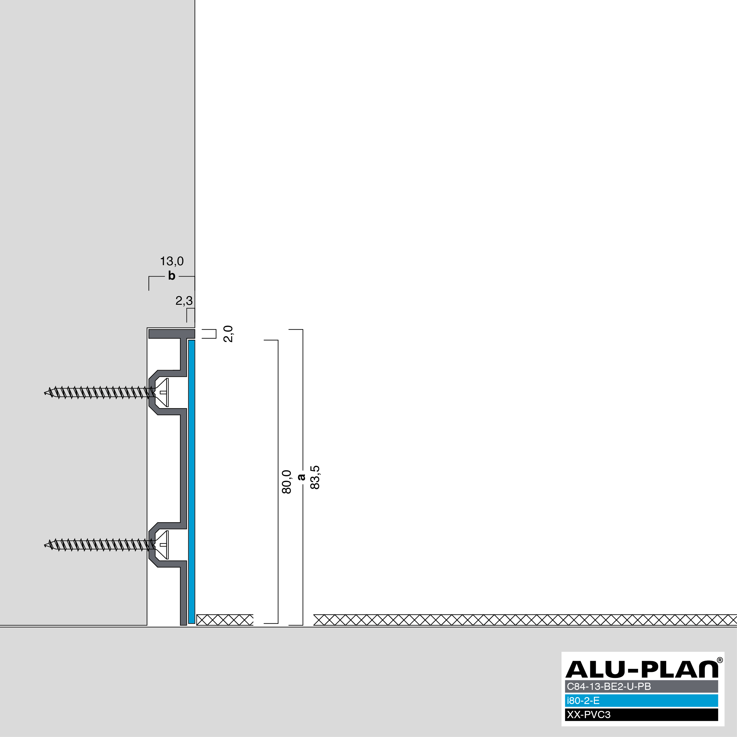 ALU-PLAN® Installation :: C84-13-BE2-U-PB-i80-2-E-XX-PVC3