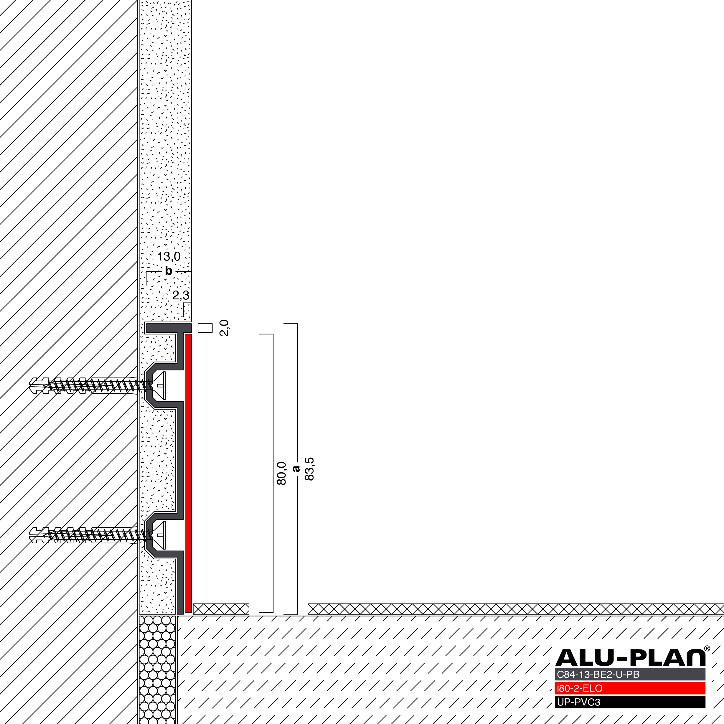 ALU-PLAN® Installation :: C84-13-BE2-U-PB-i80-2-ELO-UP-PVC3