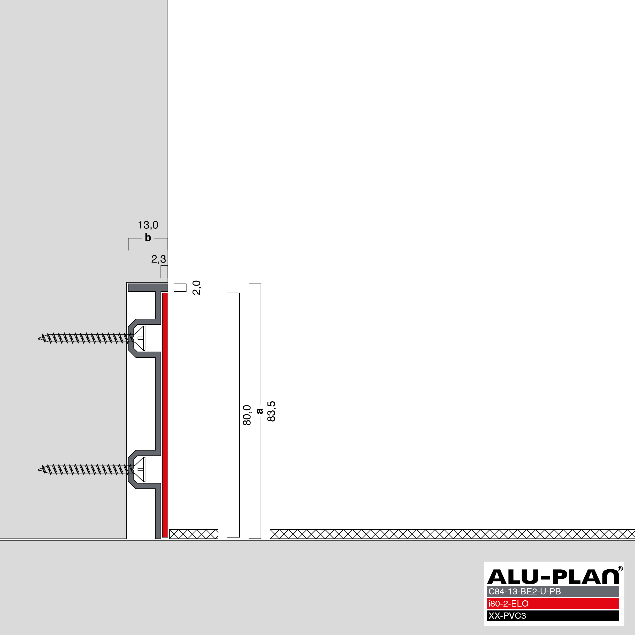 ALU-PLAN® Installation :: C84-13-BE2-U-PB-i80-2-ELO-XX-PVC3