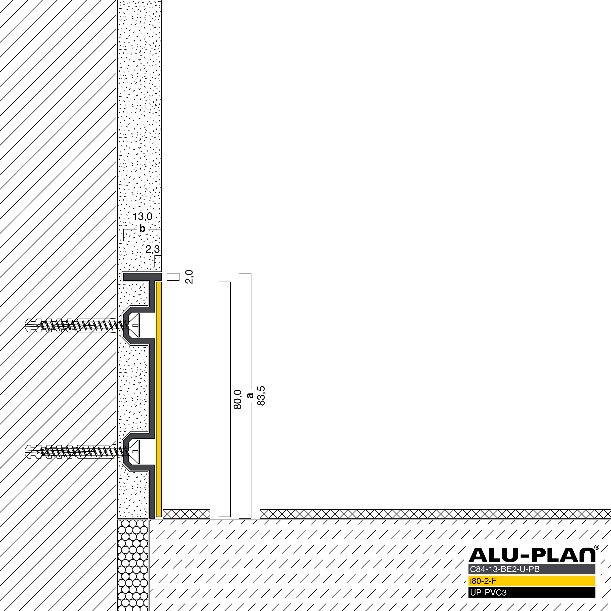 ALU-PLAN® Installation :: C84-13-BE2-U-PB-i80-2-F-UP-PVC3
