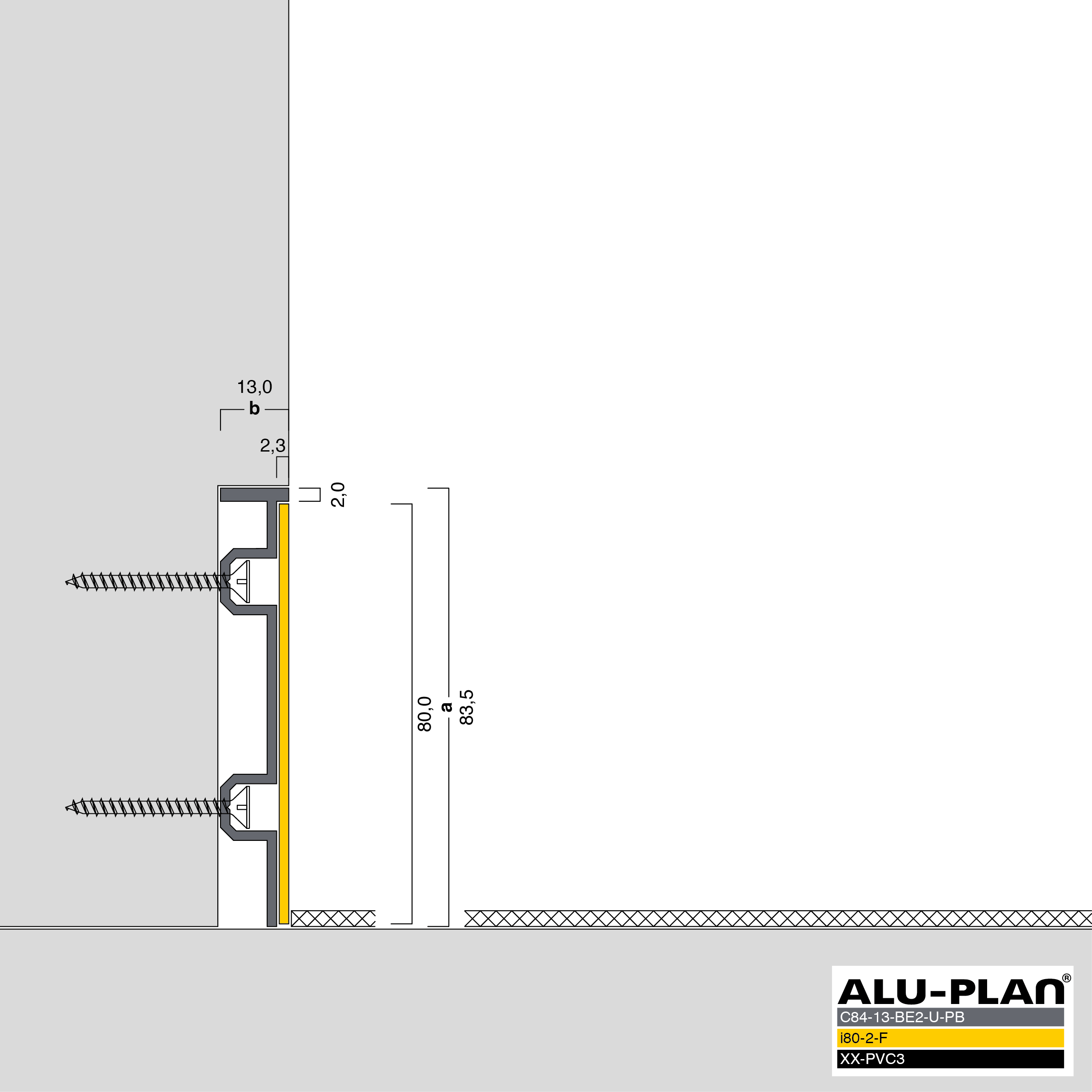 ALU-PLAN® Installation :: C84-13-BE2-U-PB-i80-2-F-XX-PVC3