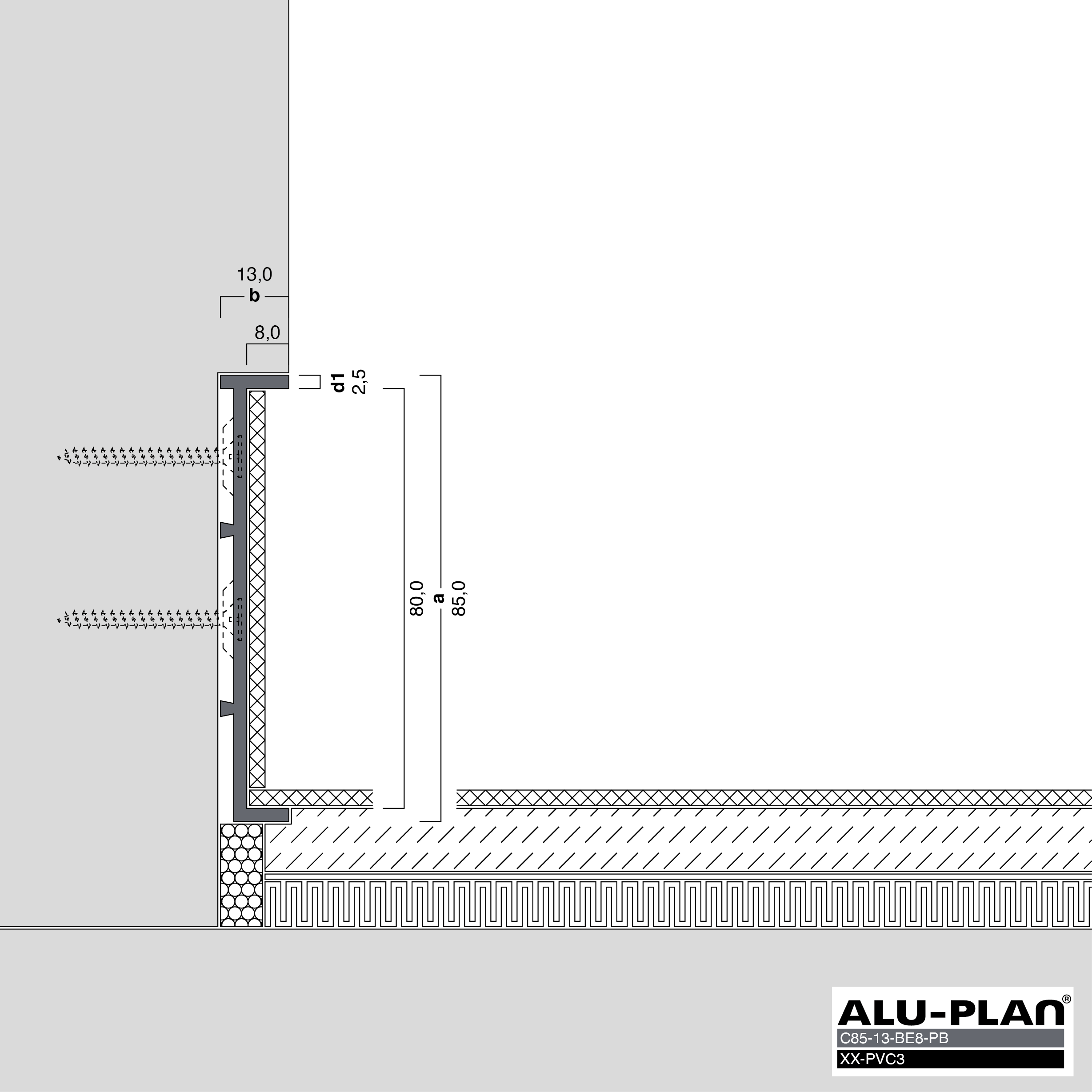 ALU-PLAN® Installation :: C85-13-BE8-PB-XX-PVC3