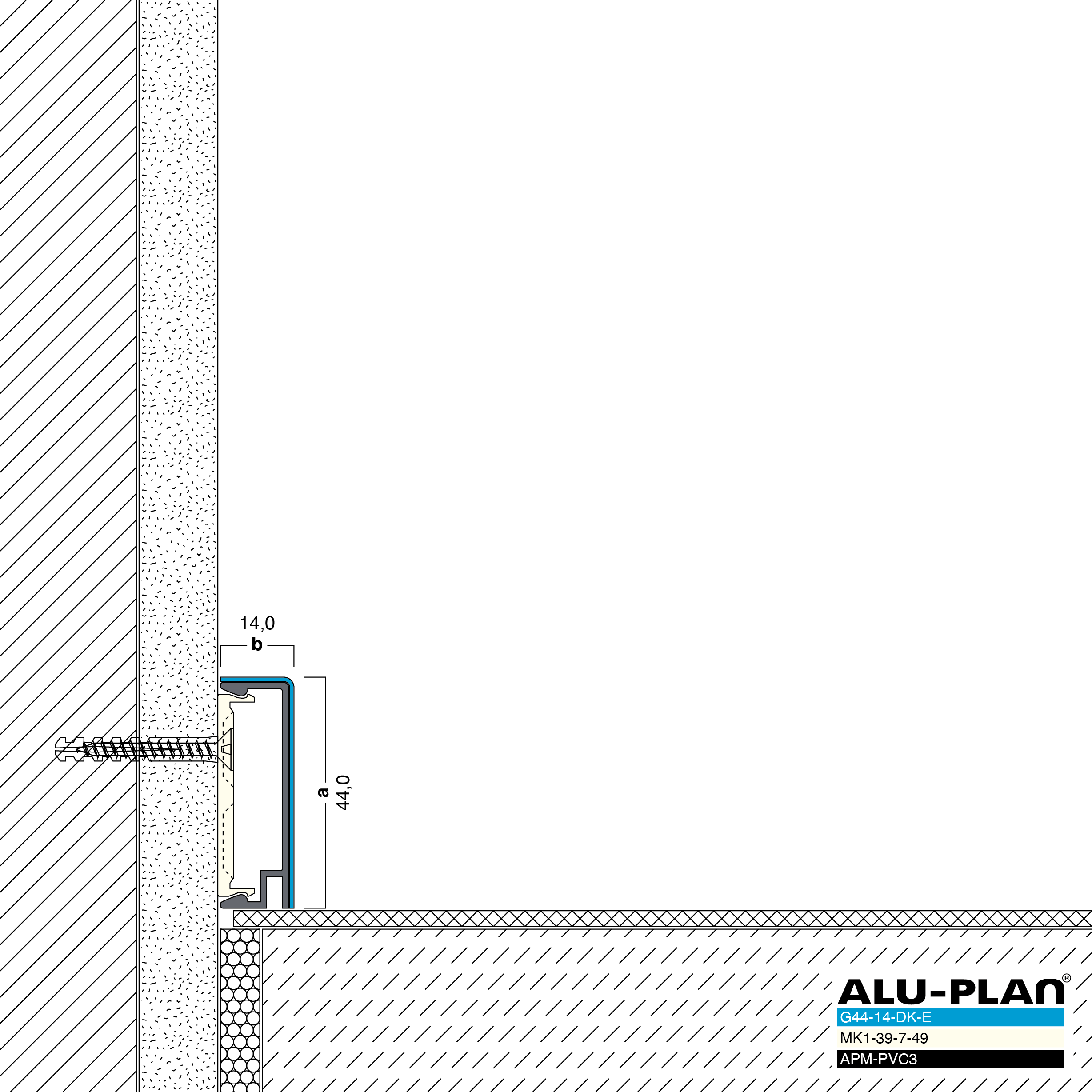 ALU-PLAN® Installation :: G44-14-DK-E-APM-PVC3
