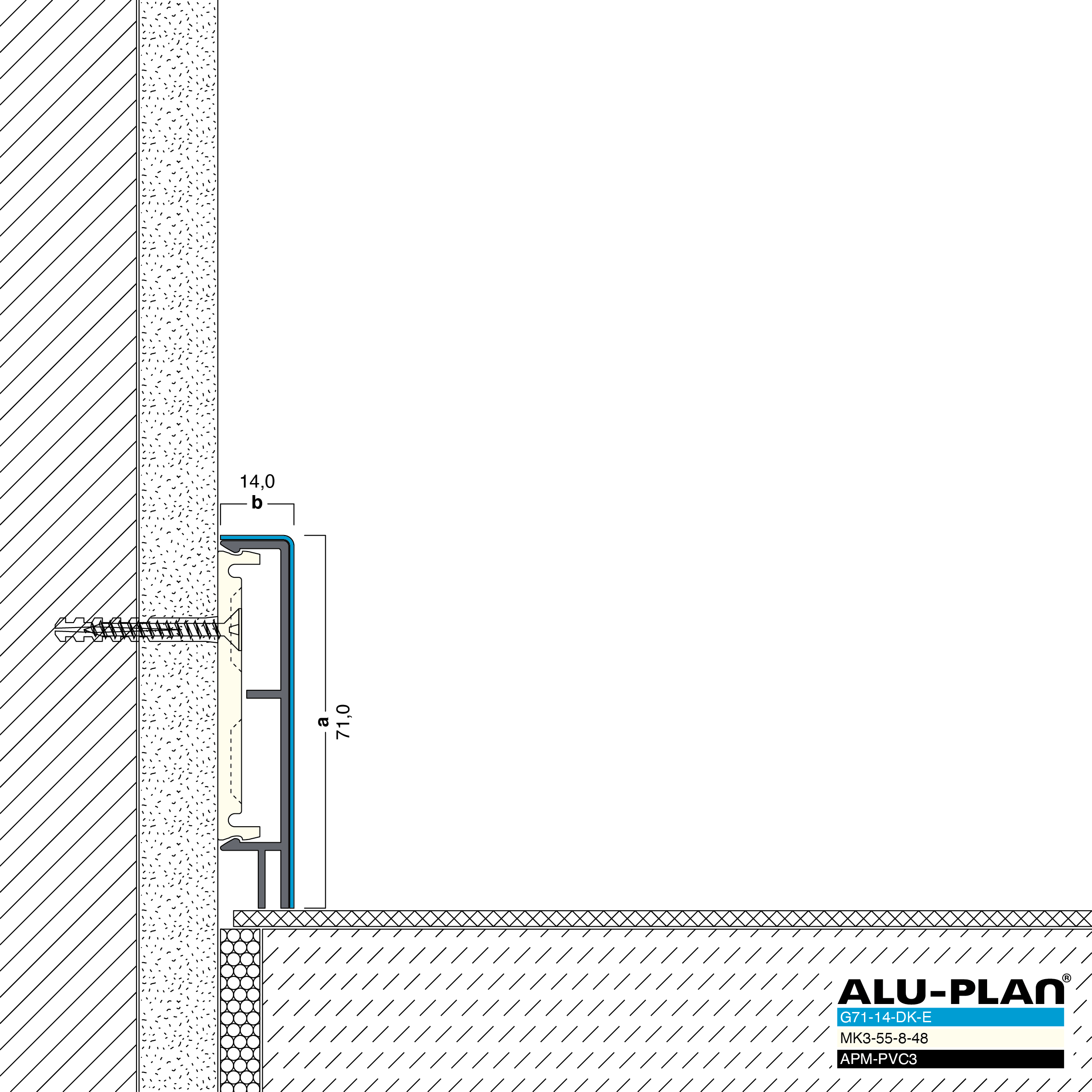 ALU-PLAN® Installation :: G71-14-DK-E-APM-PVC3