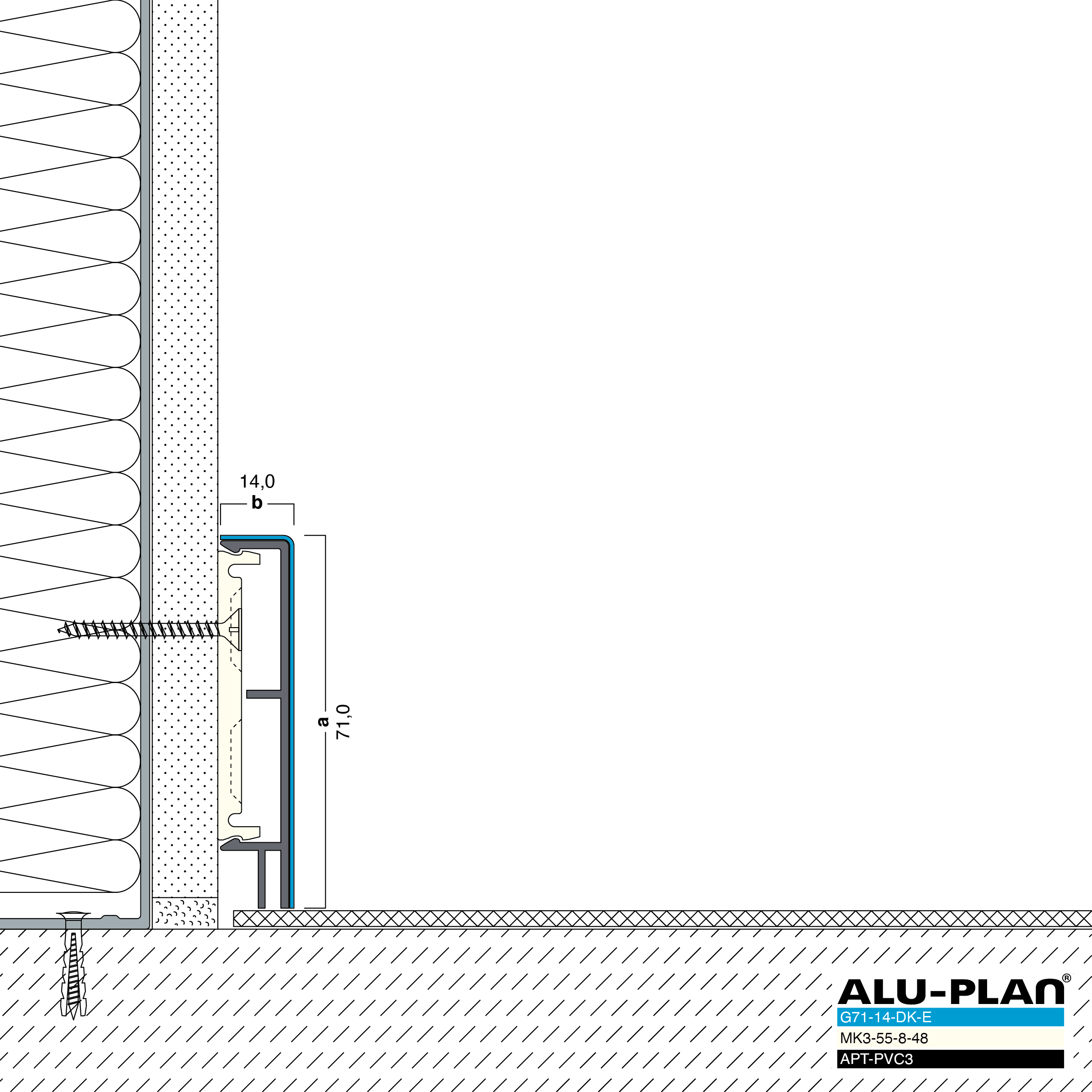 ALU-PLAN® Installation :: G71-14-DK-E-APT-PVC3