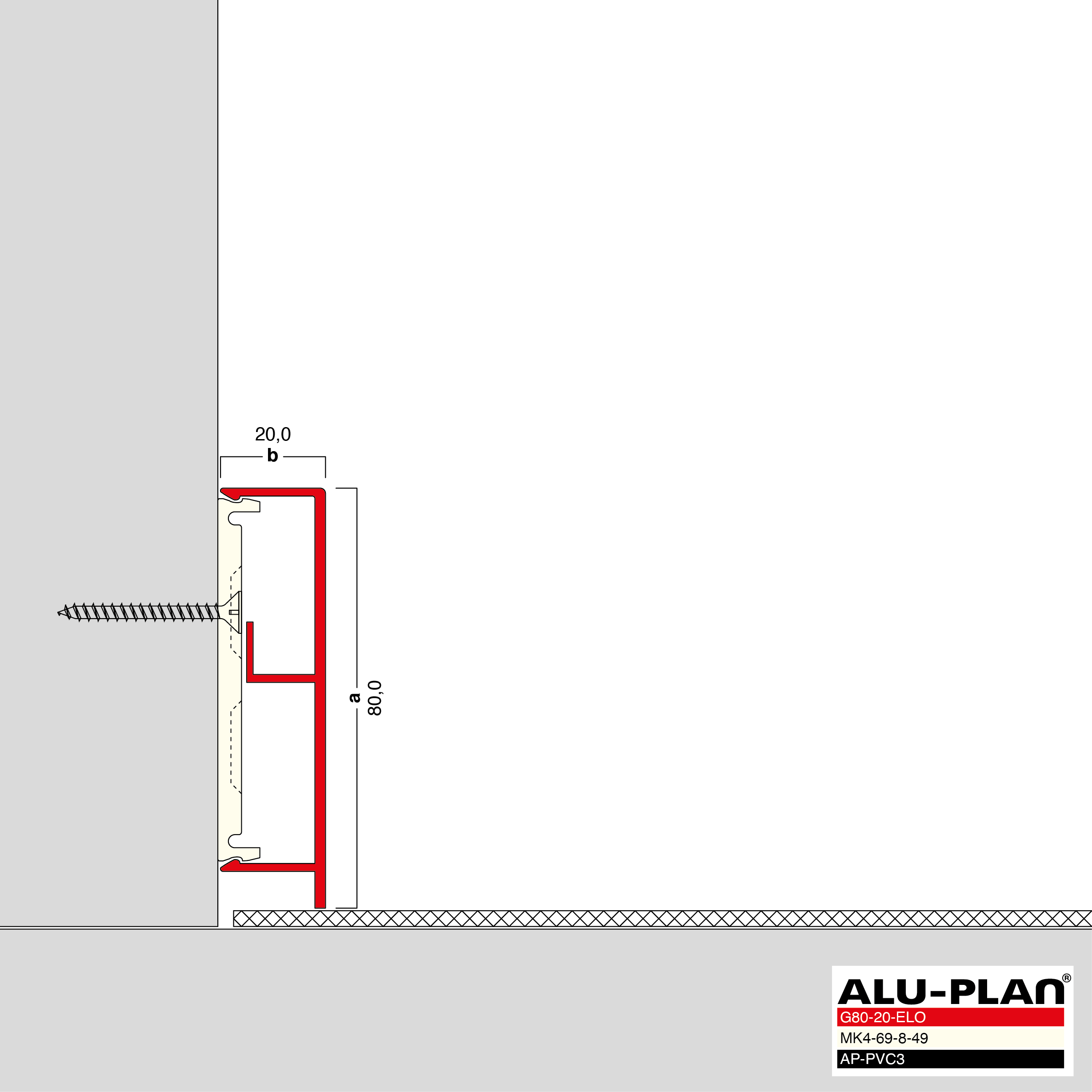 ALU-PLAN® Installation :: G80-20-ELO-AP-PVC3