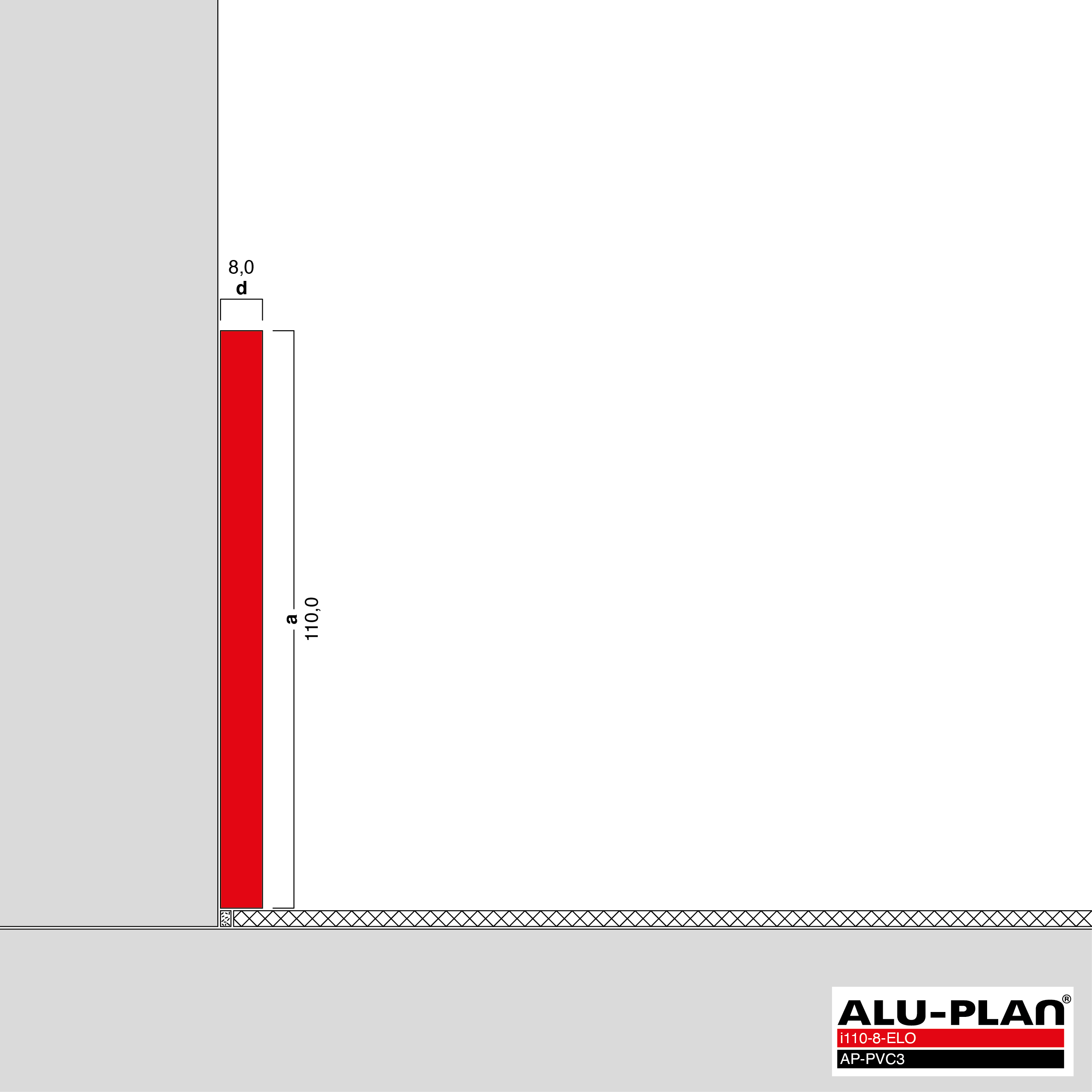 ALU-PLAN® Installation :: i110-8-ELO-AP-PVC3