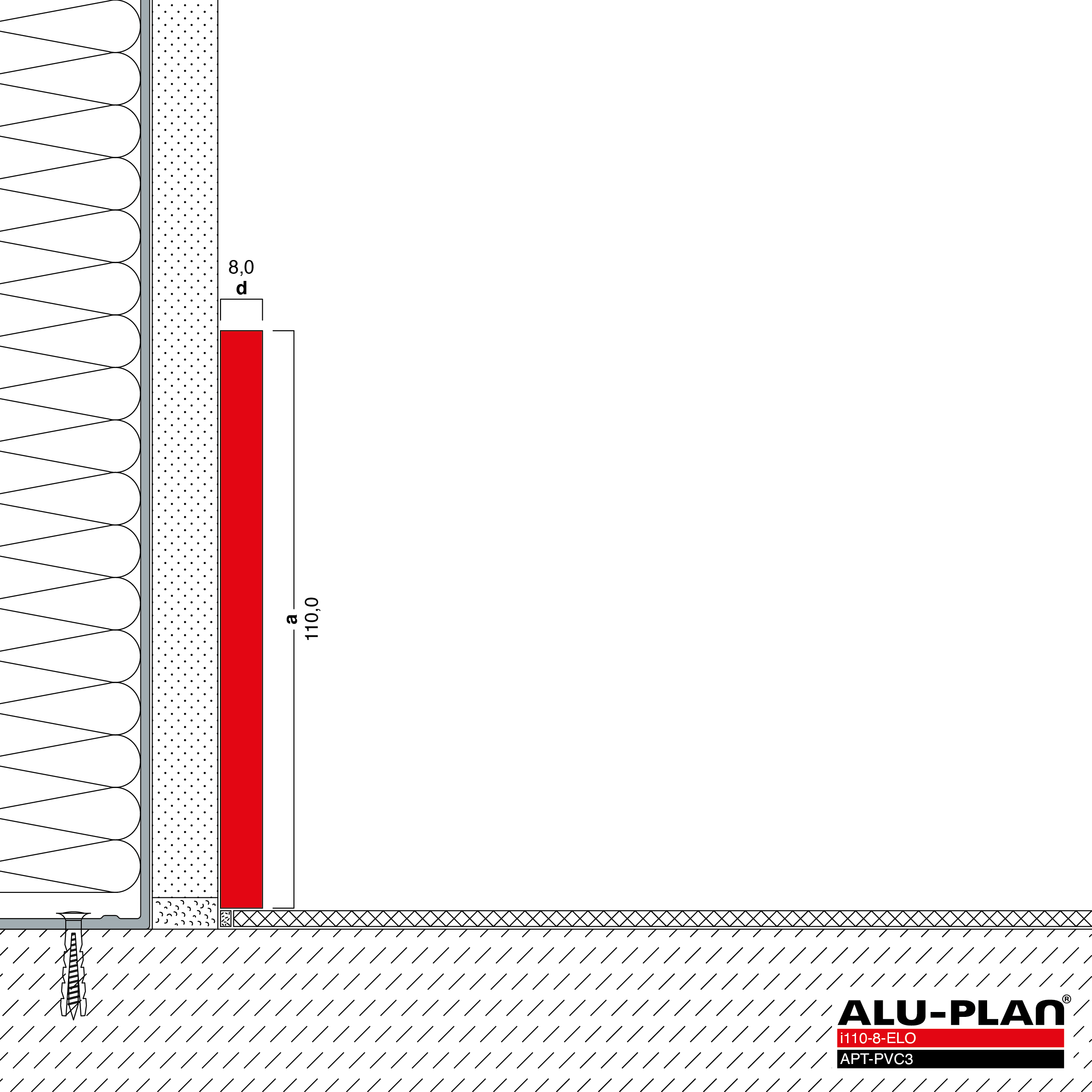 ALU-PLAN® Installation :: i110-8-ELO-APT-PVC3