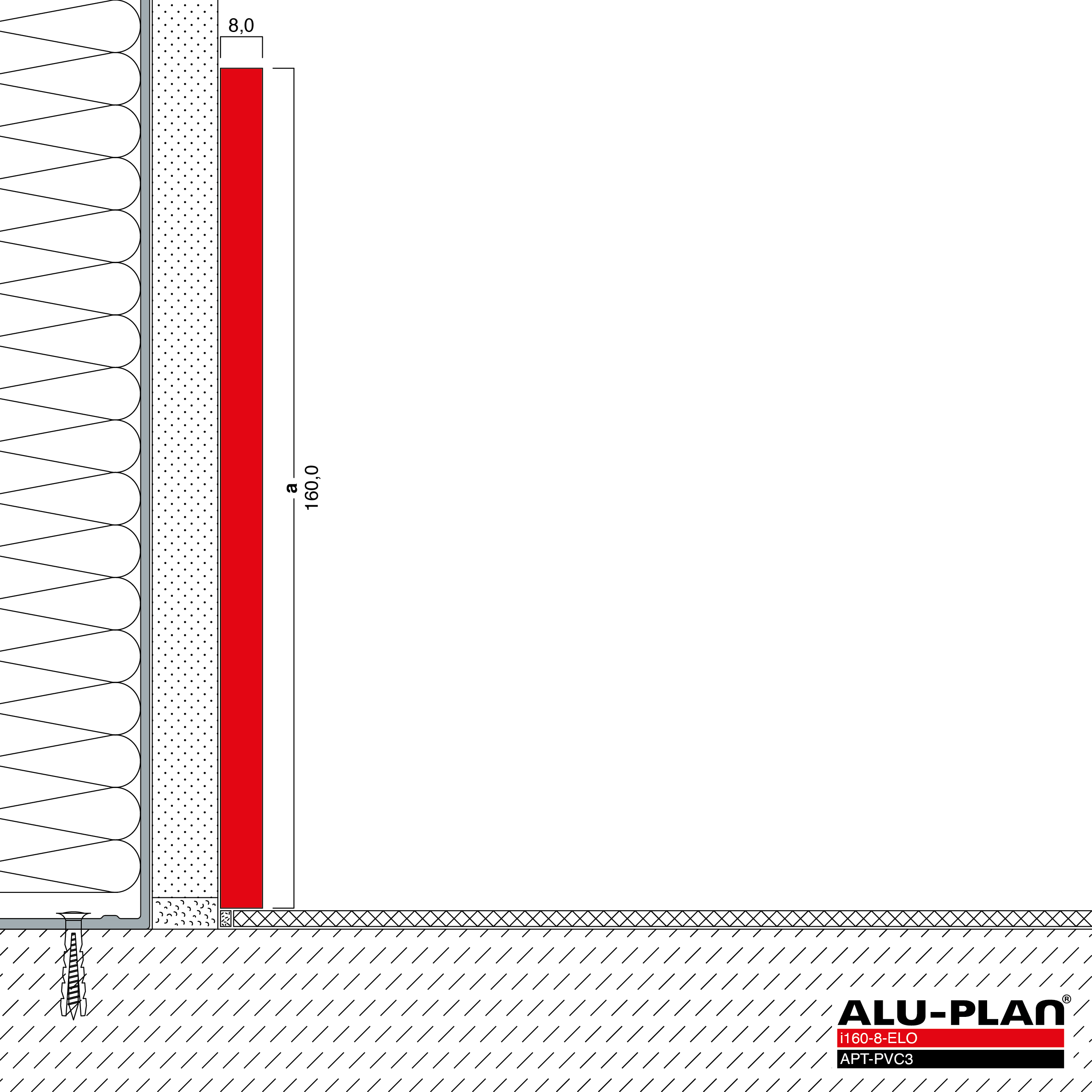 ALU-PLAN® Installation :: i160-8-ELO-APT-PVC3