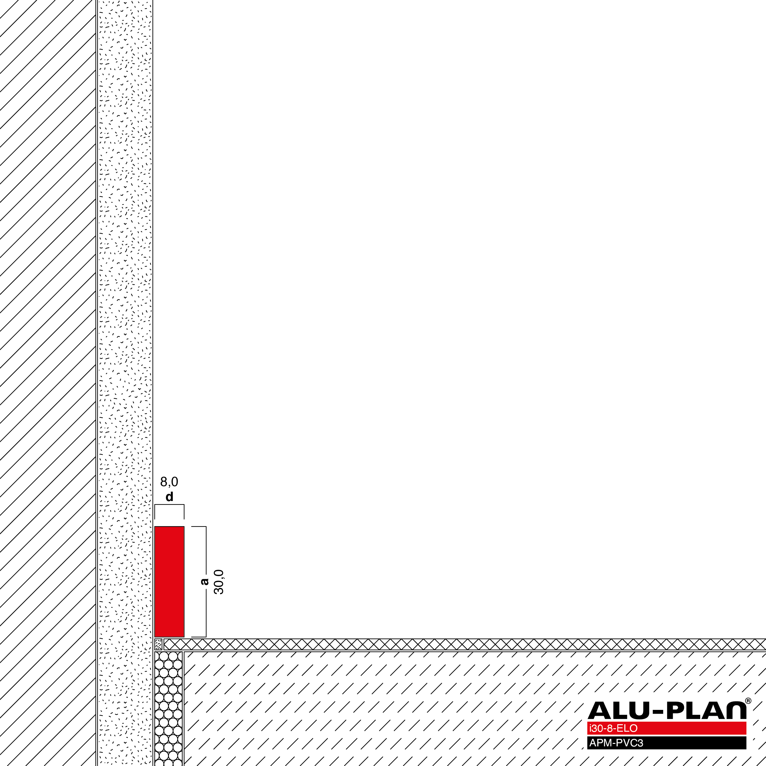 ALU-PLAN® Installation :: i30-8-ELO-APM-PVC3