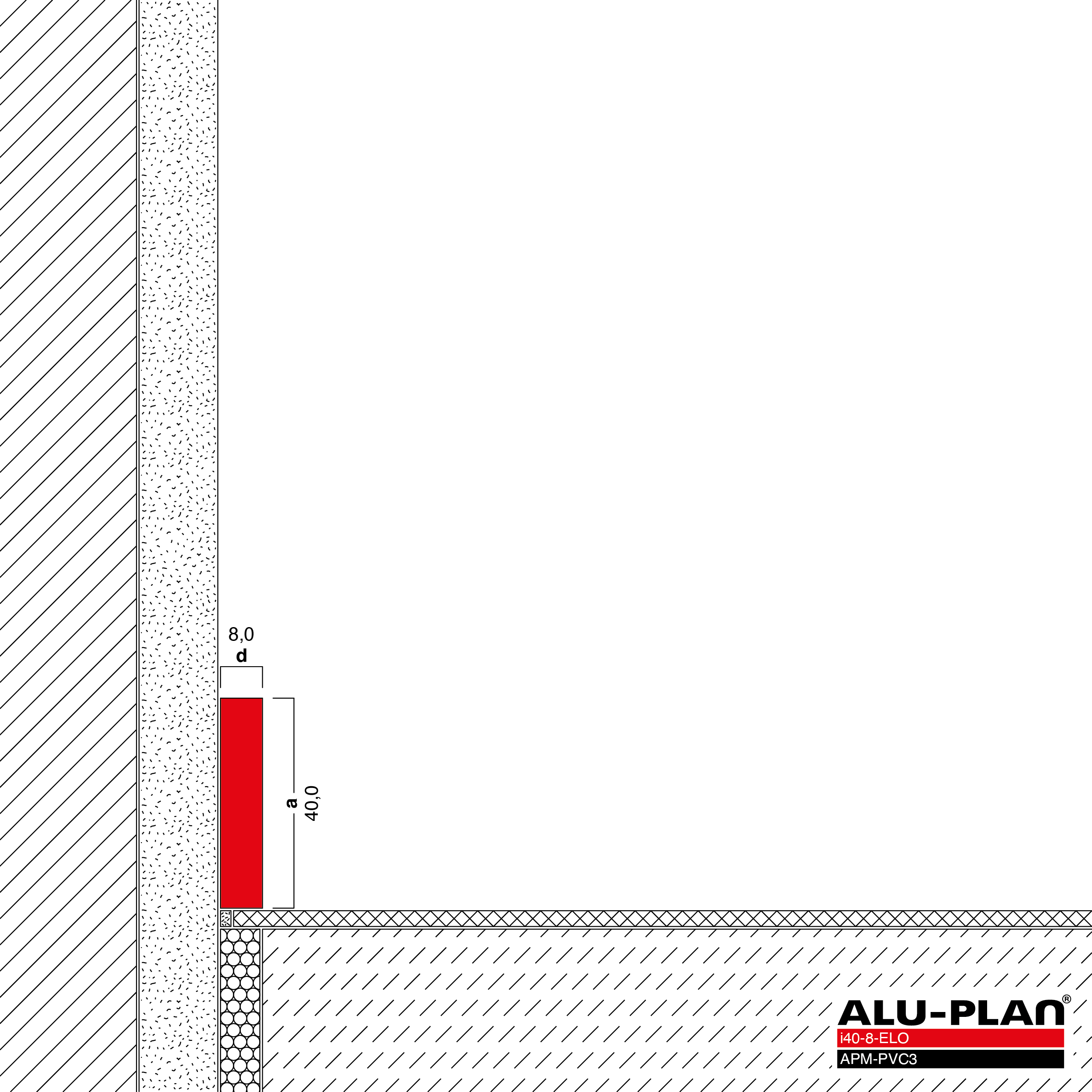 ALU-PLAN® Installation :: i40-8-ELO-APM-PVC3