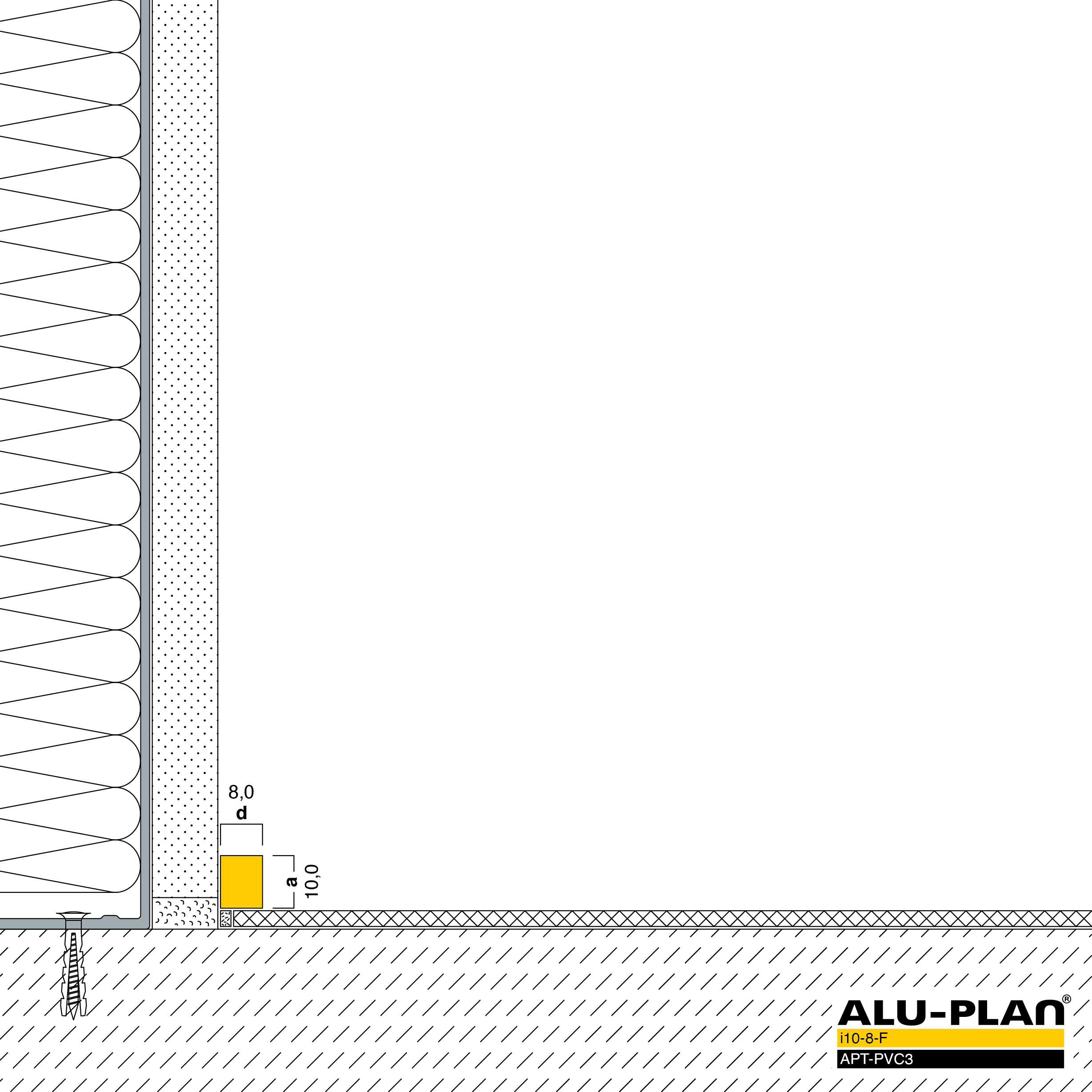 ALU-PLAN® Installation :: i10-8-F-APT-PVC3