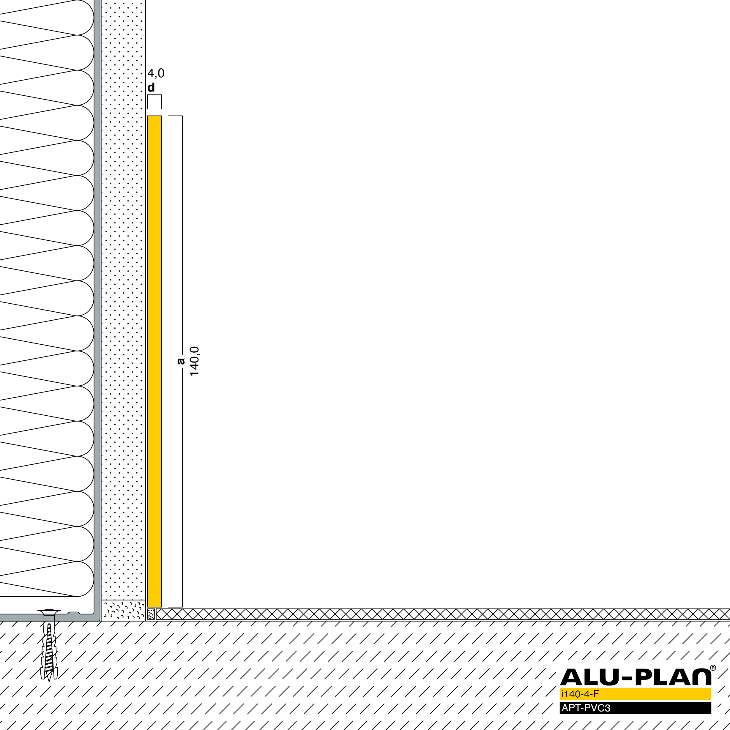 ALU-PLAN® Installation :: i140-4-F-APT-PVC3