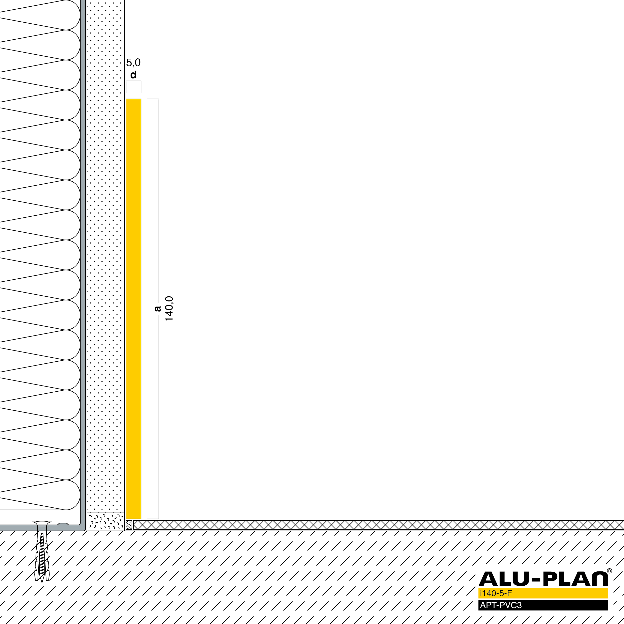 ALU-PLAN® Installation :: i140-5-F-APT-PVC3