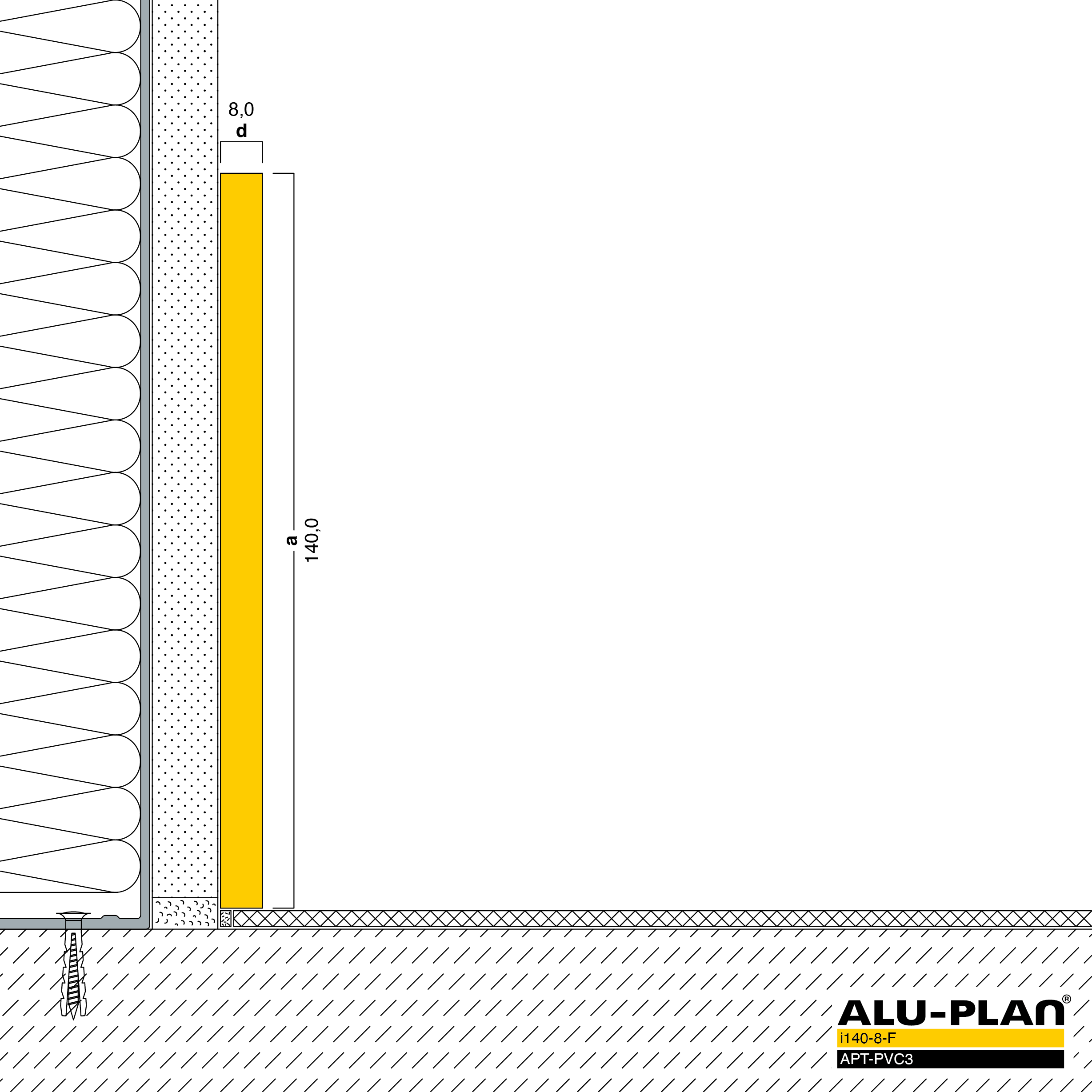 ALU-PLAN® Installation :: i140-8-F-APT-PVC3