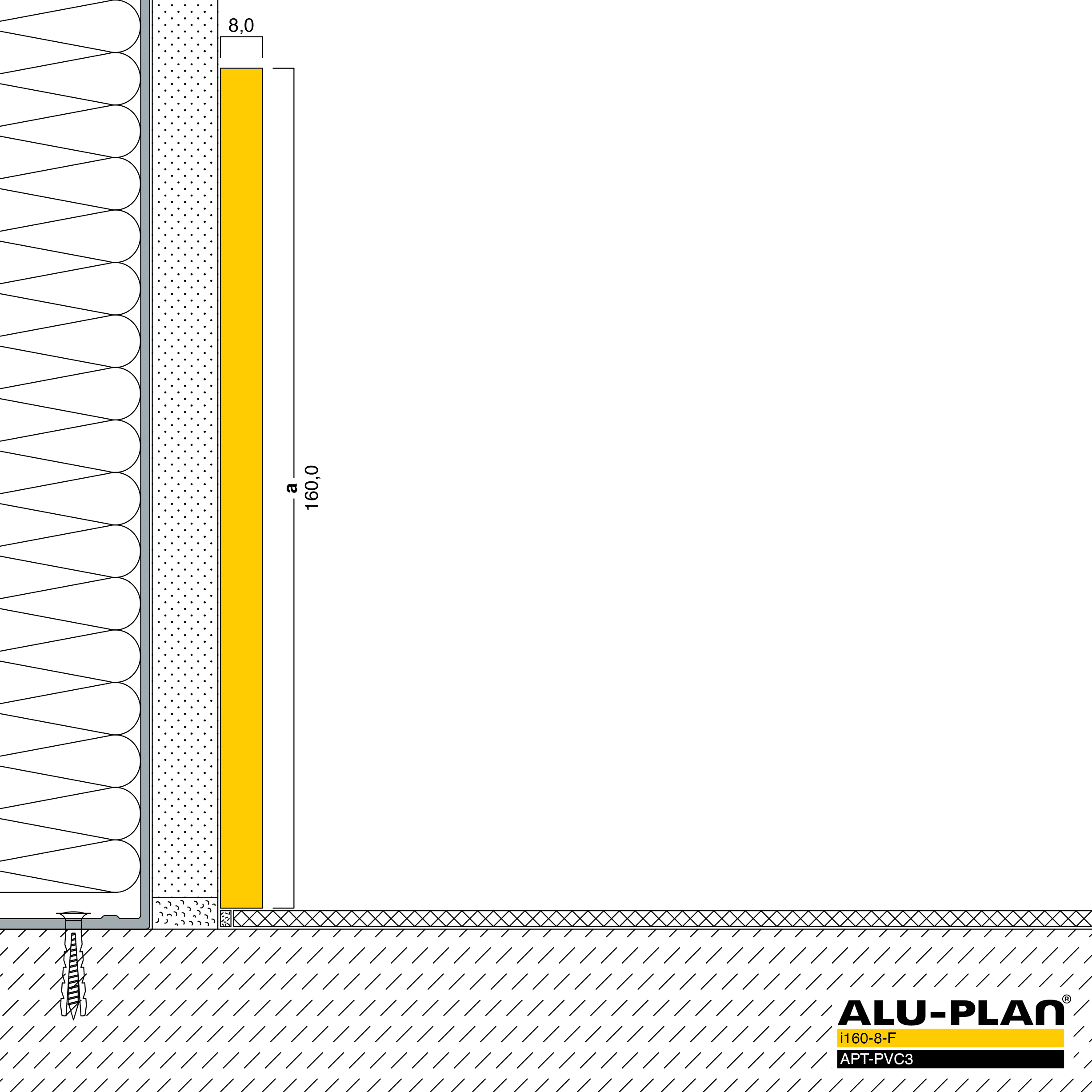 ALU-PLAN® Installation :: i160-8-F-APT-PVC3