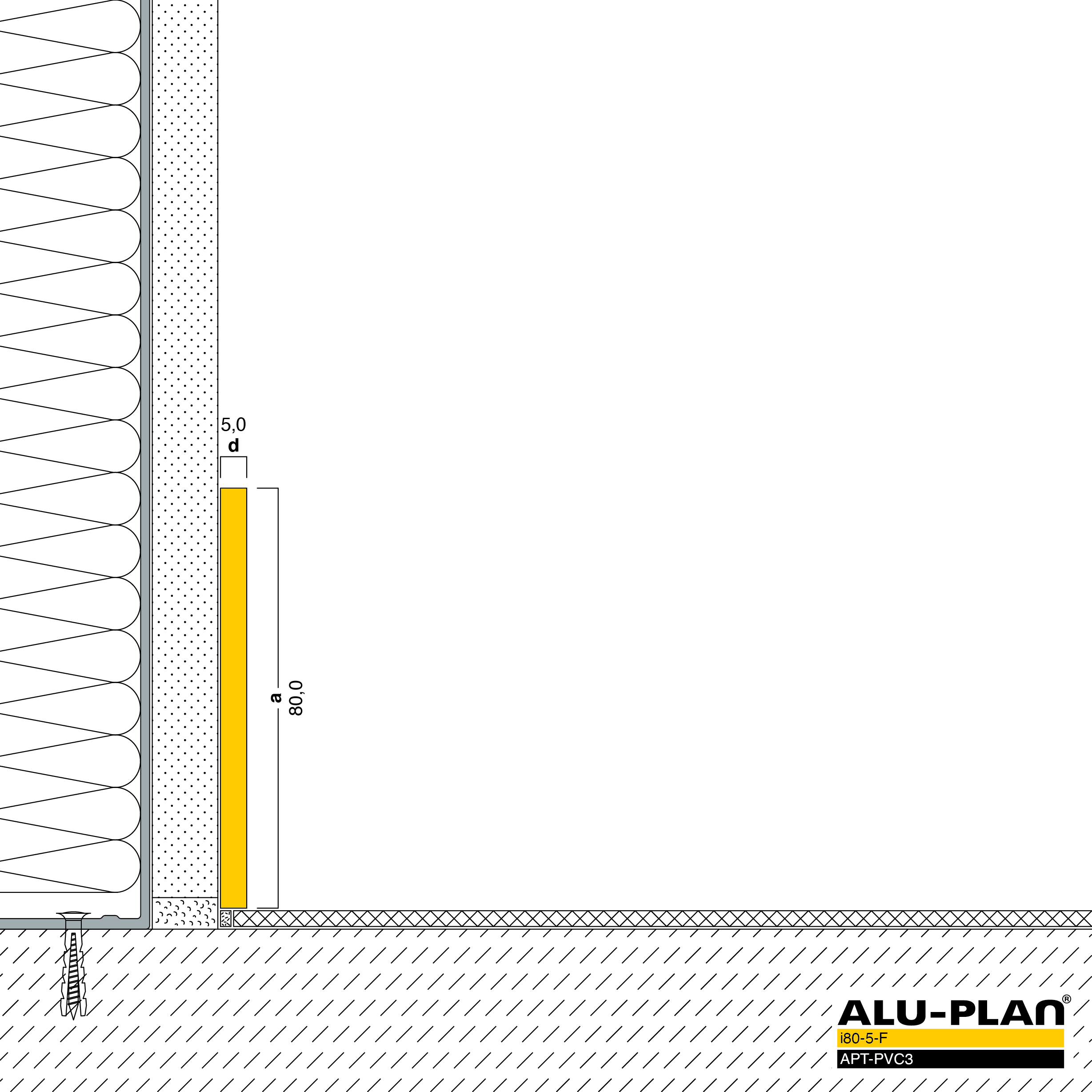ALU-PLAN® Installation :: i80-5-F-APT-PVC3