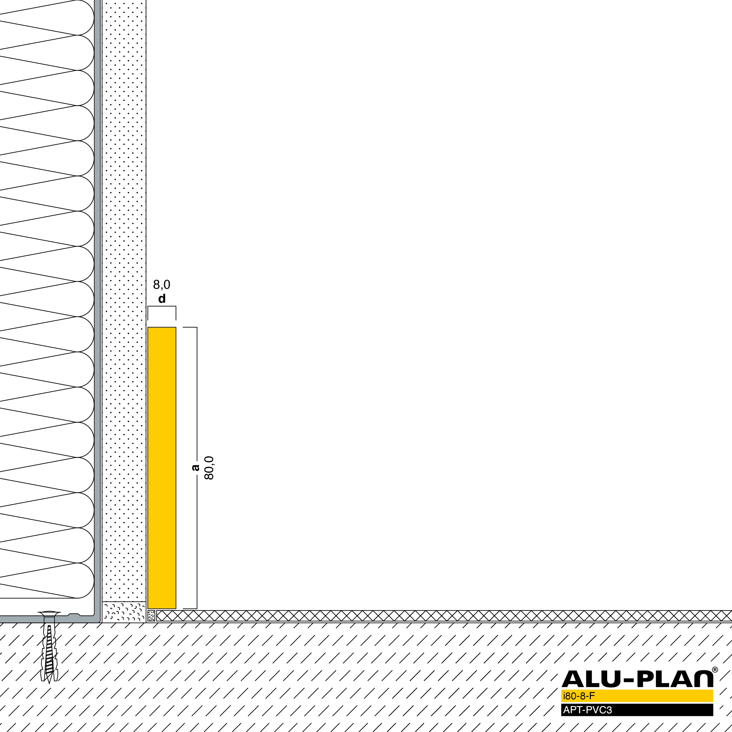 ALU-PLAN® Installation :: i80-8-F-APT-PVC3