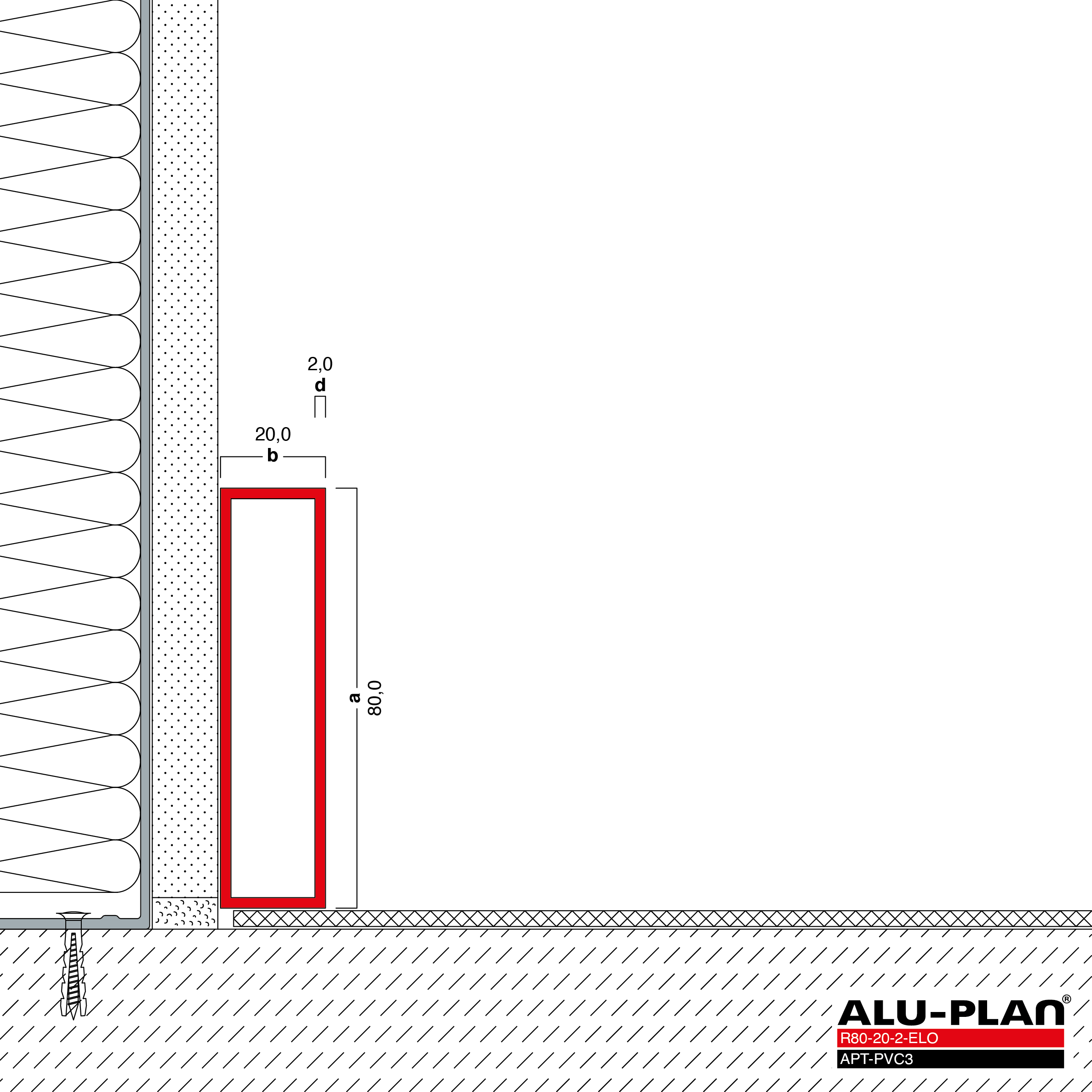 ALU-PLAN® Installation :: R80-20-2-ELO-APT-PVC3