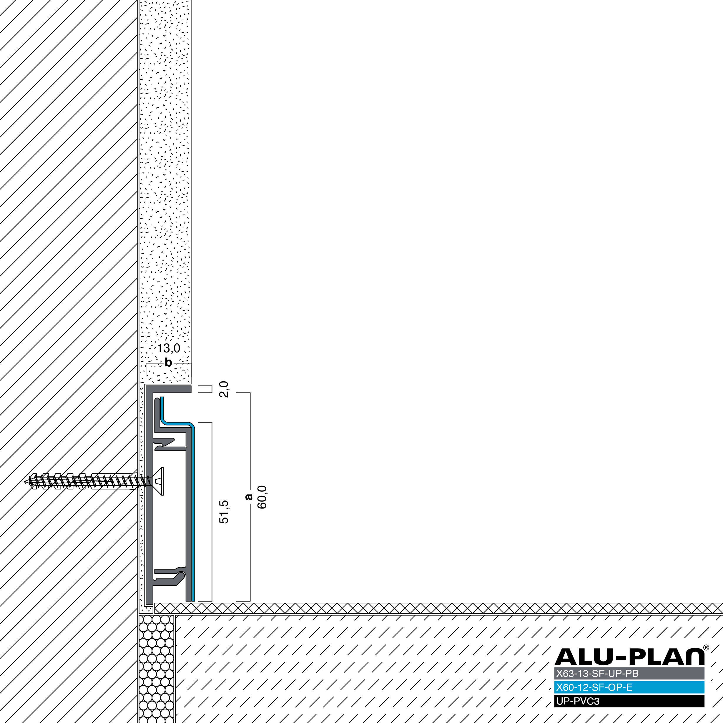 ALU-PLAN® Installation :: KK-X63-13-SF-UP-PB-X60-12-SF-OP-E-UP-PVC3