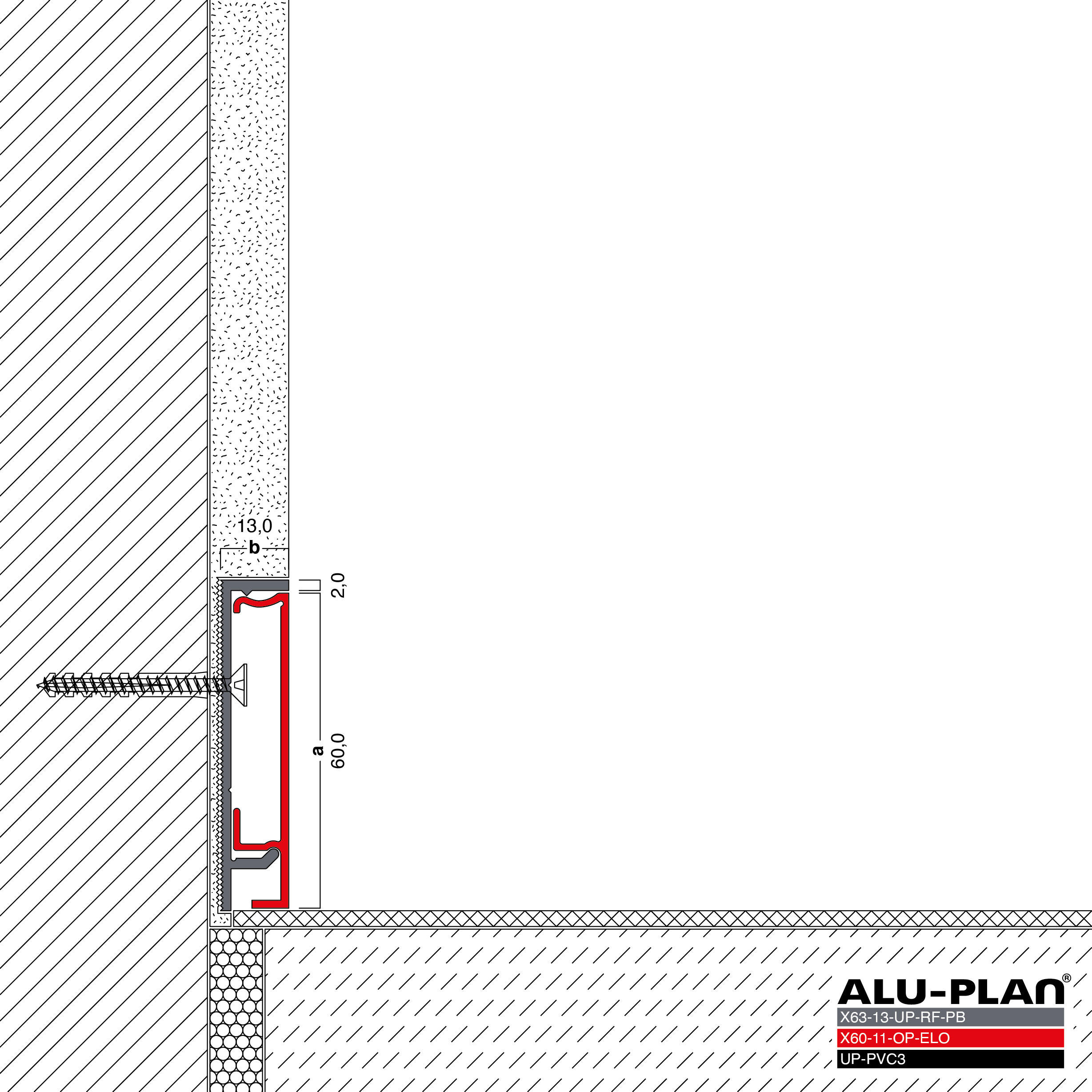 ALU-PLAN® Installation :: X63-13-UP-RF-PB-X60-11-OP-ELO-UP-PVC3